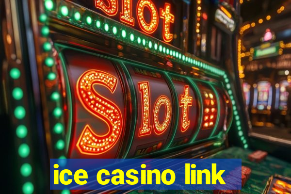 ice casino link